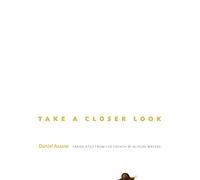 Daniel Arasse – Take a Closer Look – Copertina rigida