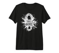 Take a Hike Uno Scherzo Arrampicata per Escursione Fango Maglietta Premium