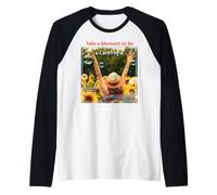 “Take a Moment to Be Carefree” by Julie Neway Maglia con Maniche Raglan
