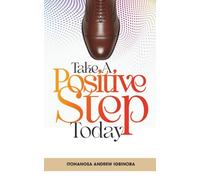 Take a Positive Step Today