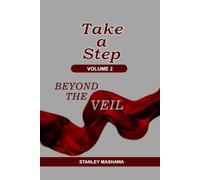 TAKE A STEP: BEYOND THE VEIL