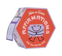 Take-a-Ticket: Affirmations: 200 Tear-off Pep Talks