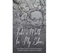 TAKE A WALK IN MY SHOES