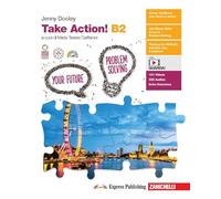Take Action! B2. Per le Scuole superiori. Con espansione online