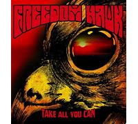 Freedom Hawk Take All You Can (Vinyl LP) 12" Album