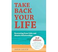 Janja Lalich Take Back Your Life (Tascabile)