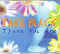 Take Black - There you are [Single-CD]