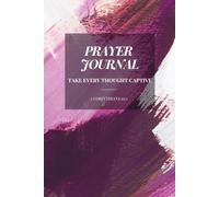 Take Every Thought Captive Prayer Journal - Pink Cover Edition