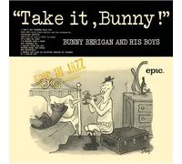 Berigan, Bunny & His Boys - Take It Bunny