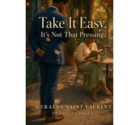 Take It Easy: It’s Not That Pressing