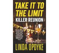 Take it to the Limit Book Seven: Killer Reunion