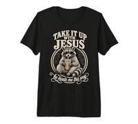 Take It Up with Jesus He Made Me This Way Raccoon Christians Maglietta Premium