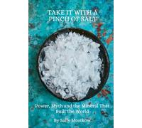Take It With a Pinch of Salt