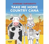 Take me home country cana. Ediz. italiana - 2025 - People
