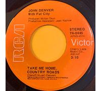 take me home, country roads / poems, prayers and promises 45 rpm single