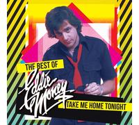 Eddie Money - Take Me Home Tonight - The Best Of