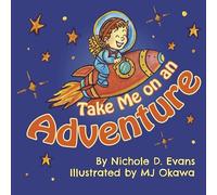 Take Me on an Adventure