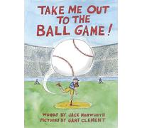 Take Me Out to the Ball Game