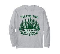 Take Me To The Woods Vintage Hiking Scouting Outdoor Maglia a Manica