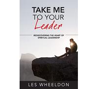 Take Me To Your Leader: The Dynamics of Spiritual Leadership