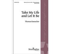 Take My Life and Let It Be