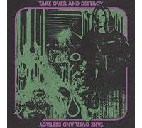 Take Over And Destroy - Take Over And Destroy