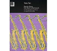 Take Ten, Alto Saxophone & Piano, arr. James Rae
