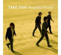 TAKE THAT - BEAUTIFUL WORLD