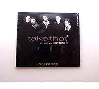 Take That - Love Aint Here Anymore