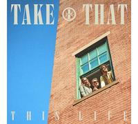 Take That - This Life