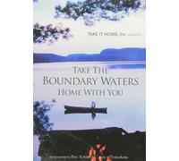 Take the Boundary Waters Home