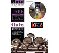 Take the Lead Jazz: Flute (Book & CD) by Staff, Alfred Publishing (2000) Sheet music