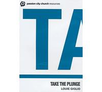 Take the plunge (DVD) Louie Giglio