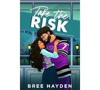 Take the Risk: A College Hockey Romance