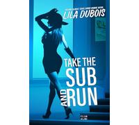 Take the Sub and Run