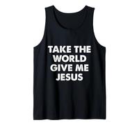 Take The World Give Me Jesus Canotta