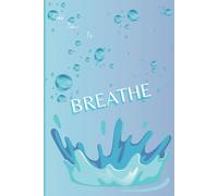 Take Time To BREATHE: Slow Down, Breathe, and Reconnect