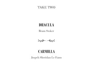 Take Two: Dracula | Carmilla