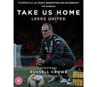 Take Us Home: Leeds United - Season 1 & 2 (Blu-ray) Russell Crowe Luke Ayling