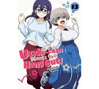 Take Uzaki-chan Wants to Hang Out Vol. 13 (Tascabile)