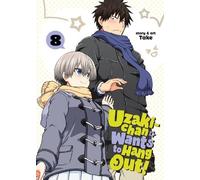 Take Uzaki-chan Wants to Hang Out Vol. 8 (Tascabile)