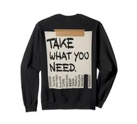 Take What You Need X Love Selflove - Backprint Felpa