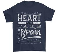 Take Your Heart With You Slogan Uomo T-Shirt 100% Cotone