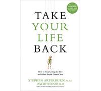Stephen Arterburn Take Your Life Back (Tascabile)