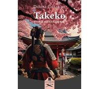 Takeko. Storia di una samurai