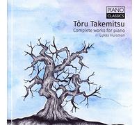Takemitzu Toru - Opere Per Pianoforte (Integrale)