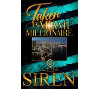 Taken By A Miami Millionaire: An African American Romance