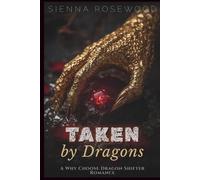 Taken by Dragons: A Why Choose Dragon Shifter Romance