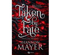 Taken by fate. Presa dal destino. The alpha territories. Vol. 1 - Mayer Shannon