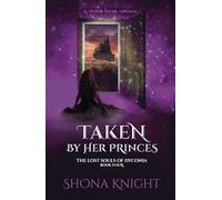 Taken by her Princes